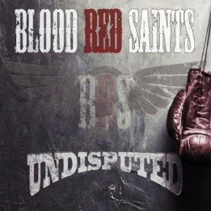 Blood Red Saints - Undisputed i gruppen CD / Rock hos Bengans Skivbutik AB (4023132)