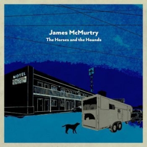 Mcmurtry James - Horses And The Hounds (Grey) i gruppen VINYL / Kommande / Country hos Bengans Skivbutik AB (4023666)