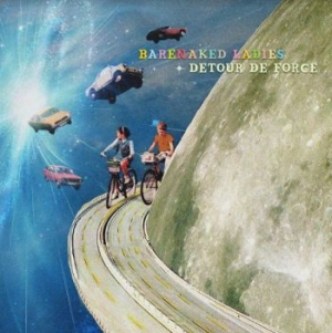 Barenaked Ladies - Detour De Force i gruppen CD / Rock hos Bengans Skivbutik AB (4023686)