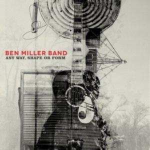 Miller Ben Band - Any Way, Shape Or Form i gruppen ÖVRIGT / Övrigt / aub hos Bengans Skivbutik AB (4023695)