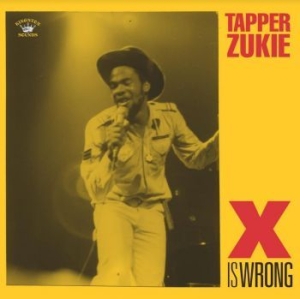 Zukie Tapper - X Is Wrong i gruppen CD / Reggae hos Bengans Skivbutik AB (4023723)