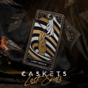 Caskets - Lost Souls i gruppen ÖVRIGT / Övrigt / aub hos Bengans Skivbutik AB (4023936)