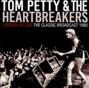 Petty Tom & The Heartbreakers - London Calling (Live Broadcast 1980 i gruppen CD / Hårdrock hos Bengans Skivbutik AB (4024155)