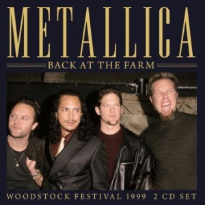 Metallica - Back At The Farm (2 Cd Live Broadca i gruppen CD / Hårdrock/ Heavy metal hos Bengans Skivbutik AB (4024164)