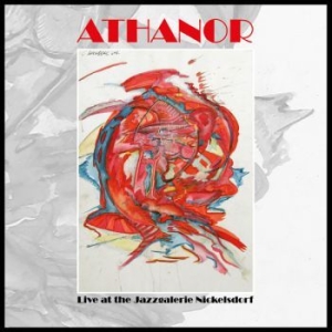 Athanor - Live At The Jazzgalerie Nickelsdorf i gruppen VINYL / Jazz/Blues hos Bengans Skivbutik AB (4024575)