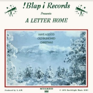 A Letter Home - Have A Good Old Fashioned Christmas i gruppen CD / Kommande / Rock hos Bengans Skivbutik AB (4024577)