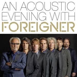Foreigner - An Acoustic Evening With i gruppen CD / Rock hos Bengans Skivbutik AB (4024607)