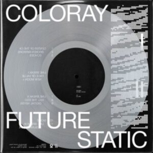Coloray - Future Static i gruppen VINYL / Pop-Rock hos Bengans Skivbutik AB (4024801)