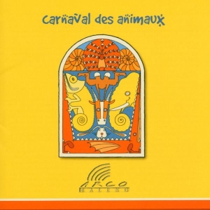 Arco Baleno Ensemble - Karneval Der Tiere i gruppen CD / Klassiskt,Övrigt hos Bengans Skivbutik AB (4025503)