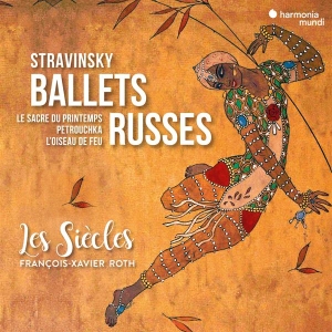 Les Siecles / François-Xavier Roth - Stravinsky Ballets Russes i gruppen CD / Klassiskt,Övrigt hos Bengans Skivbutik AB (4026407)
