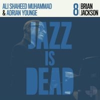 Younge Adrian / Brian Jackson / Al - Jazz Is Dead 008 - Brian Jackson i gruppen CD / Jazz/Blues hos Bengans Skivbutik AB (4026511)