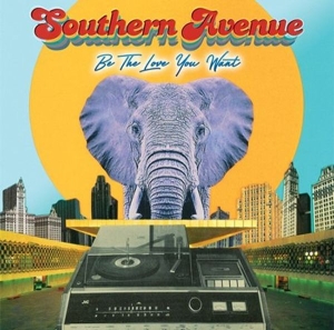 Southern Avenue - Be The Love You Want (Vinyl) i gruppen ÖVRIGT / CDON_Kommande / CDON_Kommande_VInyl hos Bengans Skivbutik AB (4026940)