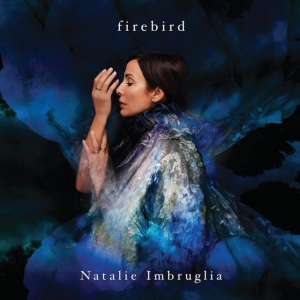 Natalie Imbruglia - Firebird i gruppen ÖVRIGT / CDON_Kommande / CDON_Kommande_VInyl hos Bengans Skivbutik AB (4026941)
