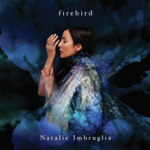 Natalie Imbruglia - Firebird i gruppen ÖVRIGT / CDON_Kommande / CDON_Kommande_CD hos Bengans Skivbutik AB (4026946)
