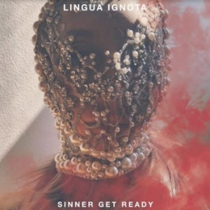 Lingua Ignota - Sinner Get Ready i gruppen CD / Pop-Rock hos Bengans Skivbutik AB (4027005)