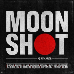Moon Shot - Confession i gruppen ÖVRIGT / CDON_Kommande / CDON_Kommande_CD hos Bengans Skivbutik AB (4027019)