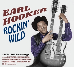 Hooker Earl - Rockin' Wild 1952-1963 Recordings i gruppen CD / Jazz hos Bengans Skivbutik AB (4027199)