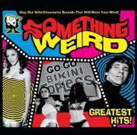 Something Weird - Greatest Hits (Yellow Vinyl) i gruppen VINYL / Film-Musikal,Pop-Rock hos Bengans Skivbutik AB (4027271)