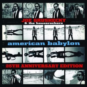 Grushecky Joe And Houserockers - American Babylon (25Th Anniversary i gruppen ÖVRIGT / CDON_Kommande / CDON_Kommande_CD hos Bengans Skivbutik AB (4027290)