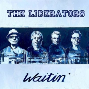Liberators The - Waitin' (Digipack) i gruppen CD / Rock hos Bengans Skivbutik AB (4027336)