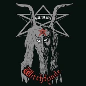 Witchfynde - Give Em Hell i gruppen CD / Hårdrock/ Heavy metal hos Bengans Skivbutik AB (4027337)