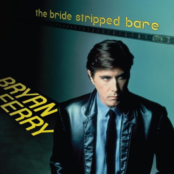 Bryan Ferry - The Bride Stripped Bare (Vinyl) i gruppen VINYL / Pop-Rock hos Bengans Skivbutik AB (4027431)