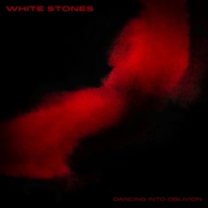 White Stones - Dancing Into Oblivion i gruppen ÖVRIGT / Övrigt / aub hos Bengans Skivbutik AB (4027443)