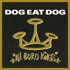 Dog Eat Dog - All Boro Kings i gruppen ÖVRIGT / Övrigt / aub hos Bengans Skivbutik AB (4027867)
