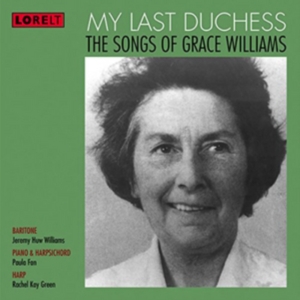 Williams Grace - My Last Duchess- The Songs Of Grace i gruppen ÖVRIGT / Övrigt / aub hos Bengans Skivbutik AB (4028026)