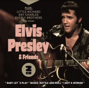 Presley Elvis - Elvis Presley & Friends i gruppen CDON_Kommande / CDON_Kommande_CD hos Bengans Skivbutik AB (4028048)