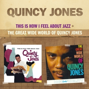 Jones Quincy - This Is How I Feel About Jazz i gruppen CD / Jazz hos Bengans Skivbutik AB (4028422)