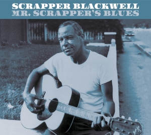 Scrapper Blackwell - Mr. Scrapper's Blues i gruppen CD / Blues,Jazz hos Bengans Skivbutik AB (4028446)