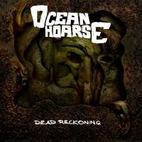 Oceanhoarse - Dead Reckoning i gruppen CD / Finsk Musik,Hårdrock hos Bengans Skivbutik AB (4029886)