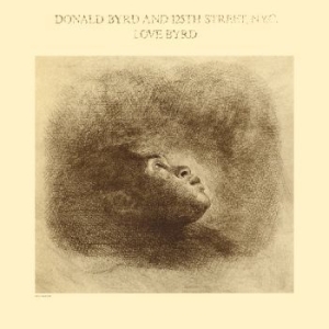 Byrd Donald - Love Byrd i gruppen CD / Jazz hos Bengans Skivbutik AB (4029948)