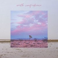 With Confidence - With Confidence (Bone Vinyl) i gruppen ÖVRIGT / CDON_Kommande / CDON_Kommande_VInyl hos Bengans Skivbutik AB (4030002)