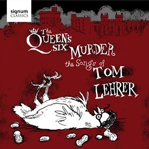 Lehrer Tom - The QueenâS Six Murder The Songs Of i gruppen Externt_Lager / Naxoslager hos Bengans Skivbutik AB (4030045)
