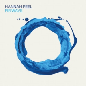 Peel Hannah - Fir Wave i gruppen CD / Pop-Rock hos Bengans Skivbutik AB (4030266)