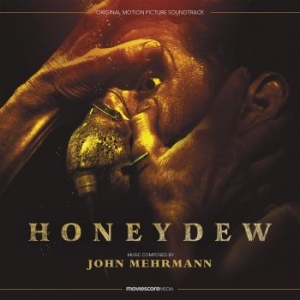 Mehrmann John - Honeydew - Original Soundtrack i gruppen CD / Nyheter / Film/Musikal hos Bengans Skivbutik AB (4030270)