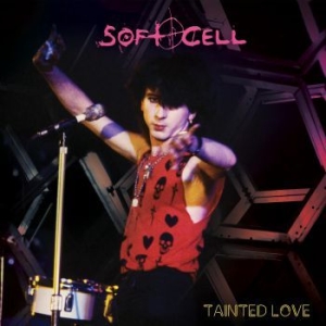 Soft Cell - Tainted Love (Coloured) i gruppen VINYL / Pop hos Bengans Skivbutik AB (4030320)