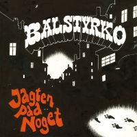 Balstyrko - Jagten Paa Noget i gruppen VINYL / Dance-Techno,Dansk Musik,Pop-Rock hos Bengans Skivbutik AB (4031061)