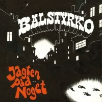 Balstyrko - Jagten Paa Noget i gruppen ÖVRIGT / CDON_Kommande / CDON_Kommande_VInyl hos Bengans Skivbutik AB (4031061)