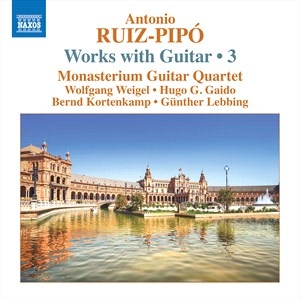 Ruiz-Pipo Antonio - Works With Guitar, Vol. 3 i gruppen Externt_Lager / Naxoslager hos Bengans Skivbutik AB (4031081)