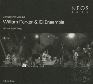 Parker William - Winter Sun Crying i gruppen CD / Jazz hos Bengans Skivbutik AB (4031095)