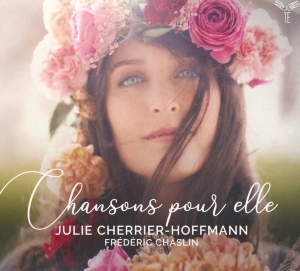 Cherrier-Hoffmann Julie/Frederic Chaslin - Chansons Pour Elle i gruppen CD / Klassiskt,Övrigt hos Bengans Skivbutik AB (4032078)