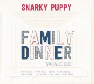 Snarky Puppy - Family Dinner Vol.1 (Cd+Dvd) i gruppen CD / Elektroniskt,World Music hos Bengans Skivbutik AB (4032175)