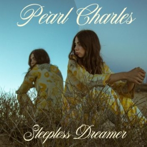 Pearl Charles - Sleepless Dreamer (Pink Vinyl) i gruppen VINYL / Pop-Rock hos Bengans Skivbutik AB (4033557)