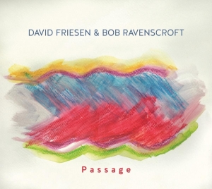 Friesen David & Bob Ravenscroft - Passage i gruppen CD / Jazz hos Bengans Skivbutik AB (4033592)