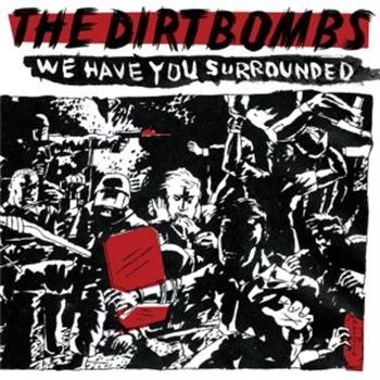 Dirtbombs - We Have You Surrounded i gruppen VINYL / Toppsäljare hos Bengans Skivbutik AB (4034167)