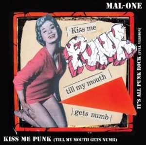 Mal-One - Kiss Me Punk i gruppen VINYL / Kommande / Rock hos Bengans Skivbutik AB (4034169)