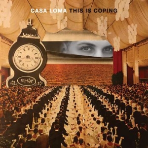 Casa Loma - This Is Coping i gruppen VINYL / Kommande / Rock hos Bengans Skivbutik AB (4034198)